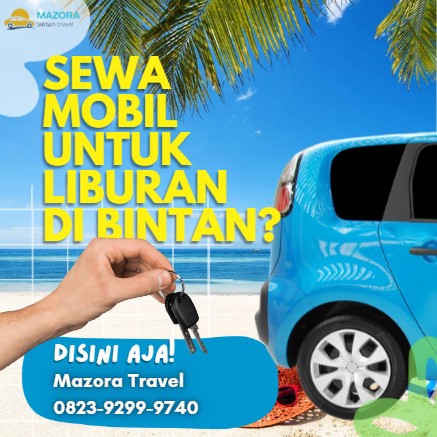 Sewa Mobil di Bintan Termurah Bisa dijemput – Mazora Bintan Travel