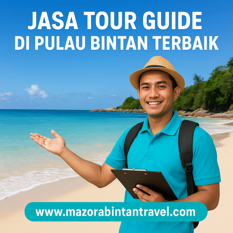 Agen Perjalanan ke Pulau Bintan – Mazora Bintan Travel