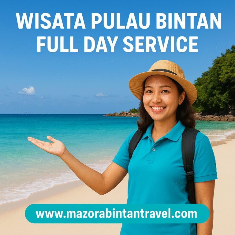 Paket Wisata Pulau Bintan Profesional & Terlengkap – Liburan Seru Bersama Mazora Bintan Travel